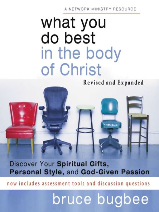 Title details for What You Do Best in the Body of Christ by Bruce L. Bugbee - Available